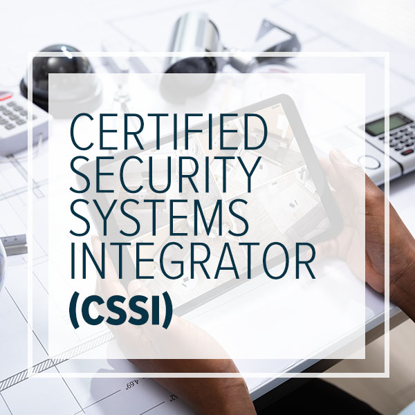 Certified Security Systems Integrator (CSSI) - ESA National Training School