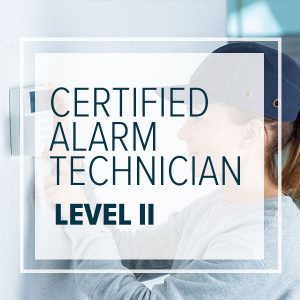 Certified Alarm Technician (CAT) Level II